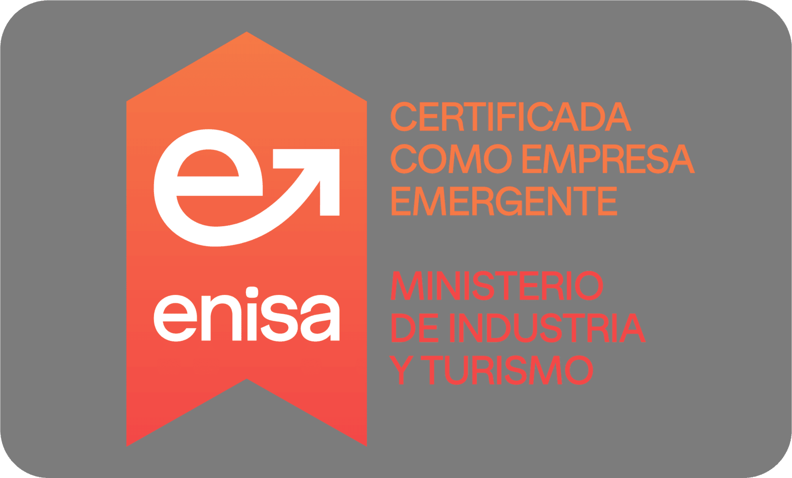 Certificados por ENISA como empresa emergente